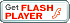 GET FLASH PLAYER